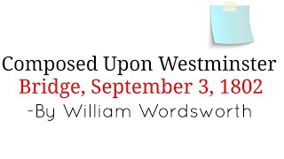 Composed Upon Westminster Bridge September 3 1802 by William Wordsworth in Hindi line by line [upl. by Ekalb989]