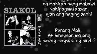 Siakol  Parang Mali Lyric Video [upl. by Kcirddes502]