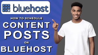 How to schedule content posts on bluehost 2024 [upl. by Ttezil]