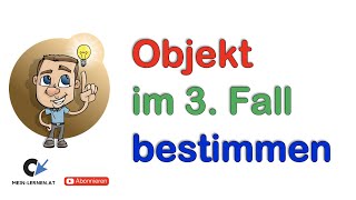 Das Objekt im 3 Fall bestimmen [upl. by Tterag]