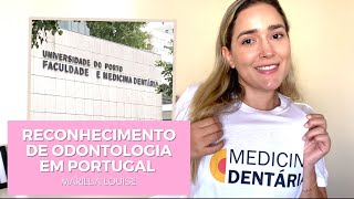 COMO SER DENTISTA EM PORTUGAL Reconhecendo Diploma Odontologia em Portugal  Marillia Louise [upl. by Berton663]