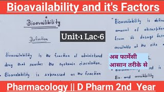 Bioavailability and factors influencing bioavailability  Unit1 Lac6  Pharmacology D Pharm 2nd [upl. by Brigitte]