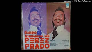 Perez Prado  Pachuco Bailarin 1978 [upl. by Adnolay89]