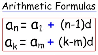 Arithmetic Sequences Formulas  Algebra Math [upl. by Indyc]