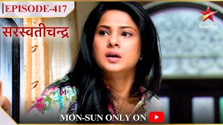 Saraswatichandra  Season 1  Episode 417  Kumud jaayegi apna ghar chhod kar [upl. by Eenor]