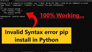 Invalid syntax error pip install in python  Python pip install invalid syntax error  Solution [upl. by Perkin642]