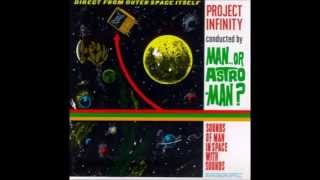 Man or Astro Man  Sferic Waves [upl. by Naujek]