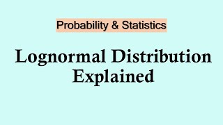 Statistics and probability  Lognormal distribution statistics [upl. by Ondrej161]