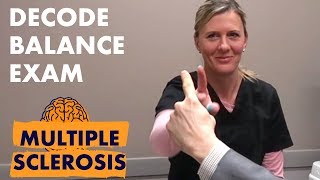 Multiple Sclerosis DECODE the BALANCE amp COORDINATION Exam [upl. by Notrem]