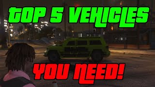 GTA ONLINE  Top 5 Vehicles YOU Need To Have [upl. by Agneta410]