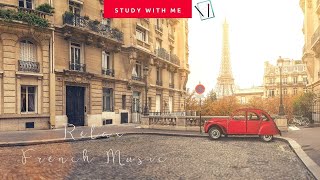 漫步在巴黎街頭 輕鬆浪漫的法式音樂  FRENCH STYLE RELAXING MUSIC [upl. by Stannfield297]