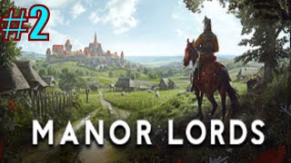 Manor Lords Türkçe  GAMEPLAY  Bölüm 2 [upl. by Nodnol]