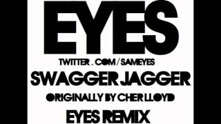 Swagger Jagger Eyes Official Remix  Cher Lloyd HD [upl. by Gayla877]