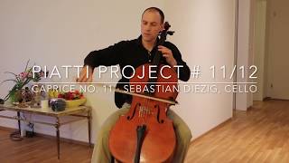 Piatti Project 1112 Diezig plays Caprice No 11 [upl. by Der880]