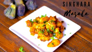 Water chestnut recipe  Singhara Masala  Panifal masaledaar  vegeterian  Water Caltrop [upl. by Ahsotal]