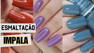 VÃRIAS CORES DE ESMALTE IMPALA QUE FAZEM SUCESSO UNHAS DECORADAS [upl. by Evvie]