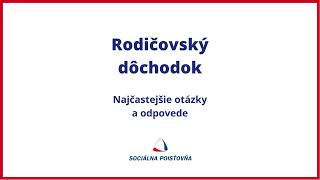 Rodičovský dôchodok  podcast  Najčastejšie otázky a odpovede [upl. by Ettedanreb570]