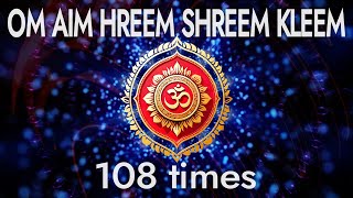 OM AIM HREEM SHREEM KLEEM 432Hz 108 Times SERIES Spirituality And Meditation [upl. by Eniawd886]