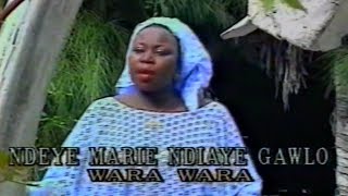 NDEYE MARIE NDIAYE GAWLO  WARA WARA [upl. by Ojiram272]