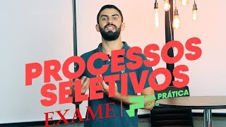 Processo Seletivo Na Prática  Uma Websérie em Parceria com a Examecom [upl. by Assetak]