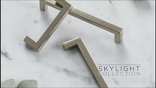 Skylight Collection  Hickory Hardware [upl. by Aholah]