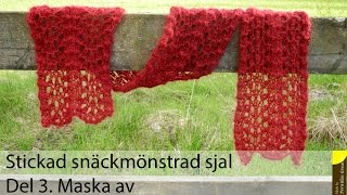 Stickad snäckmönstrad sjal Del 33 [upl. by Yole]