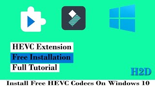 Install Free HEVC Codecs On Windows 10  HEVC Extension  Free Installation  Tutorial [upl. by Anael]