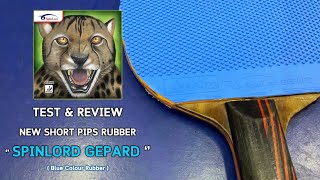 Test amp Review New Short Pips Rubber  Spinlord Gepard 20   Blue Colour Rubber [upl. by Dlonra686]