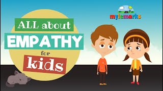 All About Empathy for kids [upl. by Attenehs]