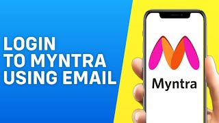 How to Login to Myntra Using Email [upl. by Linzer33]