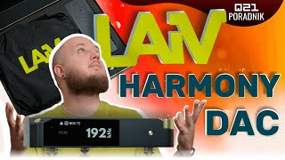 Ten DAC odmieni Wasz SYSTEM  Laiv Harmony DAC [upl. by Meredithe]