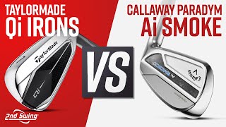 TAYLORMADE Qi vs CALLAWAY PARADYM Ai SMOKE  Golf Irons Comparison [upl. by Yecnay]