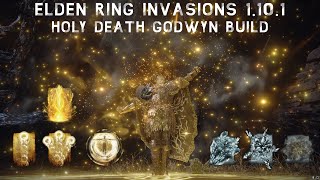 Elden Ring PvP Invasions 1101  Godwyn Death Sorcery Golden Order Incantations Build [upl. by Clift]