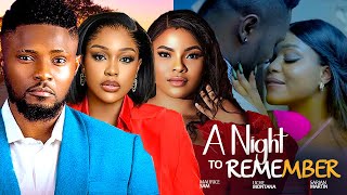 A NIGHT TO REMEMBER  MAURICE SAM SARIAN MARTIN UCHE MONTANA 2024 LATEST NOLLYWOOD ROMANTIC MOVIE [upl. by Retseh76]