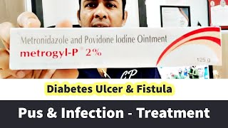 METROGYL P 2  cream Vs BETADINE  How to use in Hindi  FISTULA ABSCESS Infection  Wound Dressing [upl. by Fionnula401]