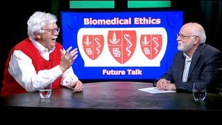 Future Talk 102  Biomedical Ethics [upl. by Osher]