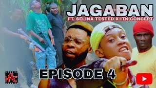 JAGABAN Ft SELINA TESTED Episode 4 [upl. by Sproul]