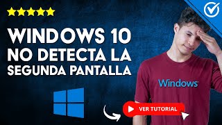 Cómo Arreglar Windows 10 si NO DETECTA LA SEGUNDA PANTALLA 💻 Solución no Detecta Segundo Monitor 🖥️ [upl. by Pitt]