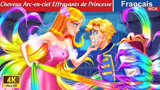 Cheveux Arcenciel Effrayants de Princesse 👸🌈 SCARY HAIR 🌛 Fairy Tales  WOA  French Fairy Tales [upl. by Vasilek]