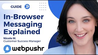 Webpushr Inbrowser Messaging Explained [upl. by Cappello]