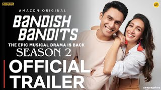 BANDISH BANDITS SEASON 2  Official Trailer  Amazon Prime  Bandish Bandits Season 2 Release Date [upl. by Ateval383]