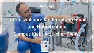 Interdisziplinäre Notaufnahme und Aufnahmestation  UKSH  Campus Kiel  wirsind motiviert [upl. by Atterehs]