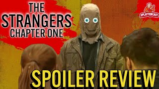 The Strangers Chapter 1 SPOILER REVIEW [upl. by Idet944]