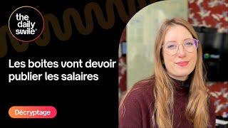 Decrypt  Les boites vont devoir publier les salaires [upl. by Ymar53]