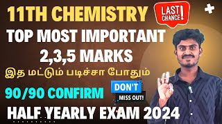 11th Chemistry Most Important 235 Marks  11th Chemistry Half Yearly Important Questions 2024 [upl. by Karisa]