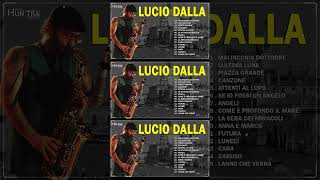 LUCIO DALLA Greatest Hits  LUCIO DALLA Full Album 2024 [upl. by Giulietta966]