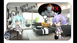 I got Flip Flops Original meme or skit  Gacha Life [upl. by Gnay991]