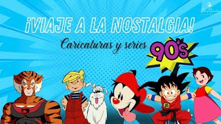 CARICATURAS Y SERIES DE LOS quot90 QUE MARCARON TU INFANCIA📺🥺 [upl. by Wavell]