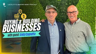 Buying and Building Businesses Andy Cagnettas Entrepreneurial Journey [upl. by Ailemap]