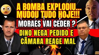 URGENTE ADEUS MORAES FLÁVIO DINO NEGA PEDIDO CÂMARA RESPONDE ACABOU A DITADUR4 [upl. by Antonio]